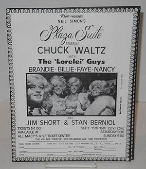 City Players presents Neil Simon's Plaza Suite starring Chuck Waltz with the "Lorelei Guys"; Bran...