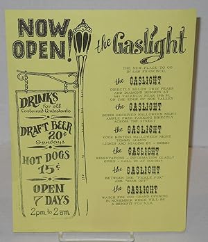 Now Open! The Gaslight; the new place to go in San Francisco [handbill]