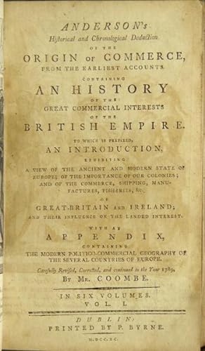 Anderson's historical and chronological deduction of the origin of commerce, from the earliest ac...