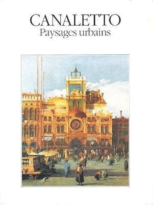 CANALETTO Paysages Urbains