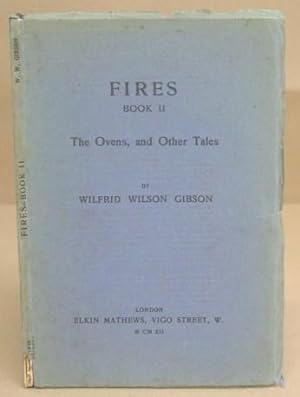 Fires Book II - The Ovens And Other Tales