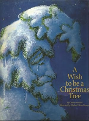 A Wish to Be a Christmas Tree-signed by illustrator
