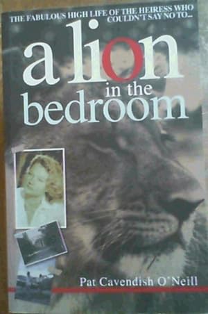 A Lion in the Bedroom