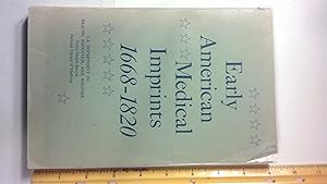 Early American Medical Imprints: Guide to Works Printed in the United States 1668-1820