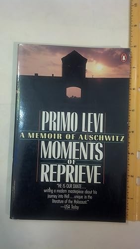 Moments of Reprieve: A Memoir of Auschwitz