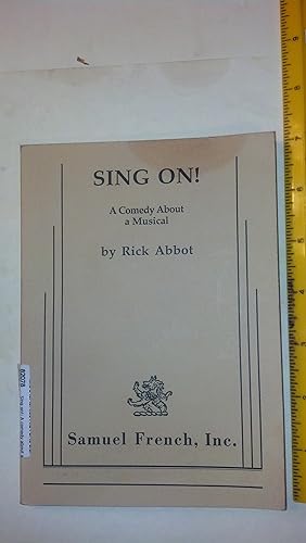 Sing on!: A comedy about a musical