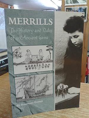 MERRILLS THE HISTORY AND RULES OF AN ANCIENT GAME