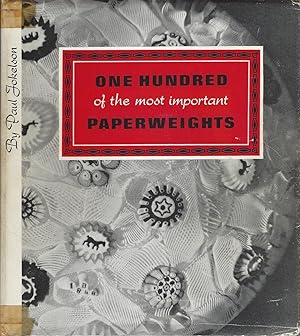 One Hundred Of The Most Important Paperweights **signed **