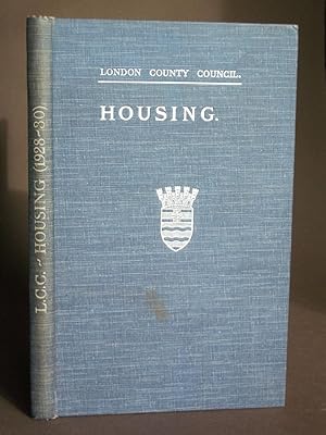 London County Council. Housing, 1928-30.