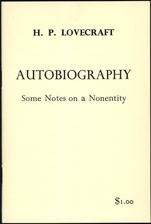 AUTOBIOGRAPHY: SOME NOTES ON A NONENTITY
