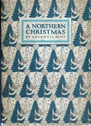 A Northern Christmas Being The Story of a Peaceful Christmasin the Remote and Peaceful Wilderness...