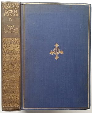 The Novels and Other Works of Lyof N. Tolstoi: War and Peace (Volume IV)