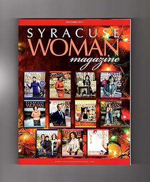 Syracuse Woman Magazine - December, 2015. 2015 in Review; Seasonal Events and Recipes