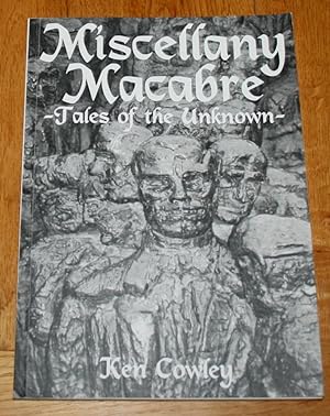 Miscellany Macabre. Tales of the Unknown