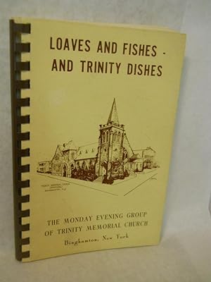 Loaves and Fishes -- and Trinity Dishes