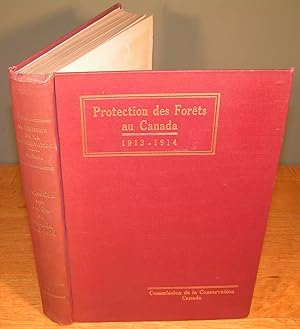PROTECTION DES FORÊTS AU CANADA 1913-1914