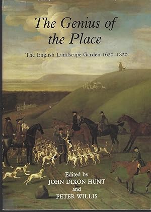 The Genius of the Place The English Landscape Garden 1620-1820