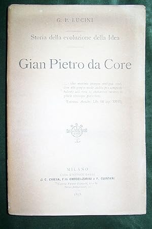Gian Pietro da Core. Storia della evoluzione della Idea
