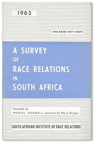 A Survey of Race Relations in South Africa, 1963