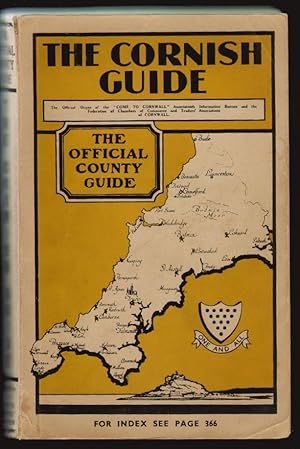 The Cornish Guide, The Official Organ of the "Come to Cornwall" Association and the Federation of...