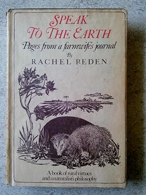 Speak to the Earth: Pages From a Farmwife's Journal