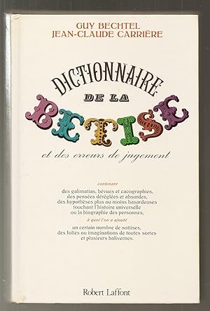 Dictionnaire de la bêtise et des erreurs de jugements