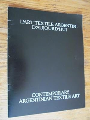 L'art textile argentin aujourd'hui, tournée canadienne, février 1989 - Novembre 1990 = contempora...