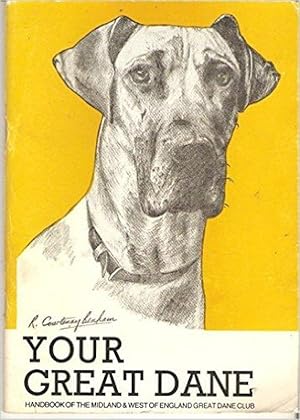 Your Great Dane: a Handbook for Owners
