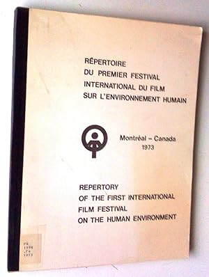 Répertoire du premier Festival international du film sur l'environnement humain - Montréal Canada...