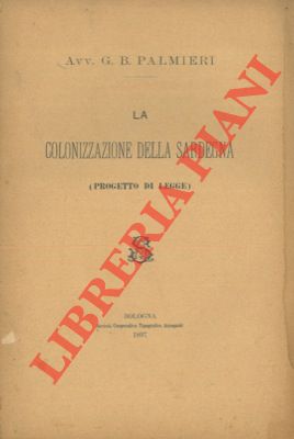 La colonizzazione della Sardegna (Progetto di Legge).