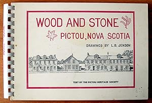 Wood and Stone. Pictou, Nova Scotia