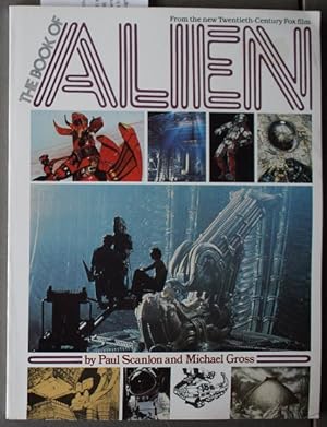 THE BOOK OF ALIEN: from the new Twentieth Century-Fox Film. .(the Scarce Original 1979; Simon & S...