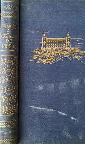 Elogio y nostalgia de Toledo.