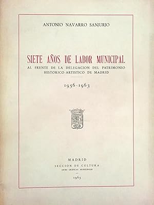 Siete años de labor municipal al frente de la Delegación del Patrimonio Histórico - Artístico de ...