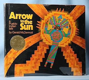 Arrow to the Sun: A Pueblo Indian Tale (Signed)