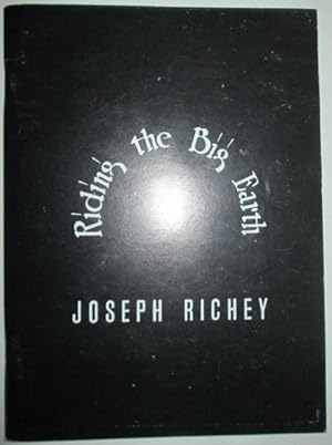 Riding the Big Earth. Poems 1980-86