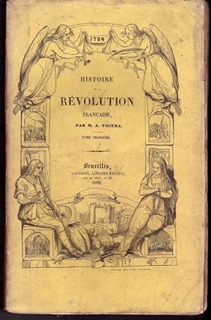Histoire de la révolution française. Tome III