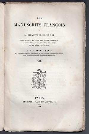 Les Manuscrits François de la Bibliothèque du Roi leur histoire et celle des textes allemands ang...