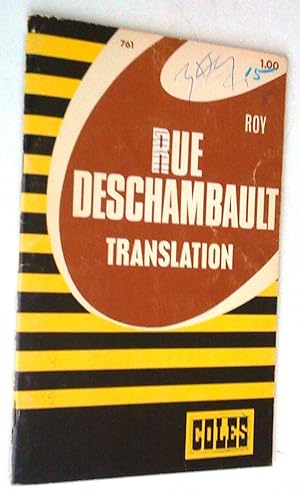 Rue Deschambault Translation