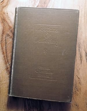 LETTERS & LETTERING : A Treatise With 200 Examples (1904, 4th Edition)