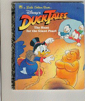 DUCKTALES: The Hunt for the Giant Pearl (Golden Friendly Bks.)