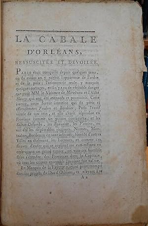 La cabale d'Orléans, ressuscitée et dévoilée. Par un bon Citoyen.