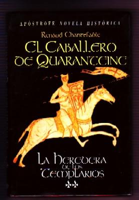 EL CABALLERO DE QUARANTEINE