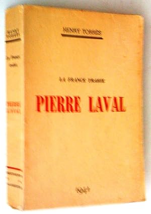 La France trahie: Pierre Laval