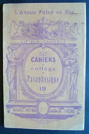 Cahiers du Collège de Pataphysique - N° 19 -