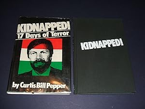 Kidnapped! : 17 Days of Terror