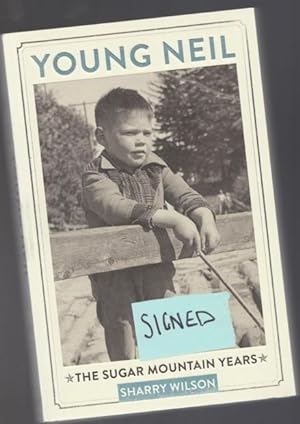 Young Neil: The Sugar Mountain Years -(SIGNED)-