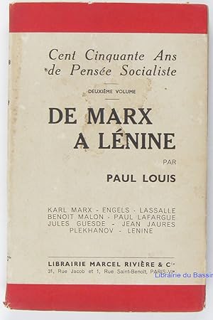 Cent Cinquante ans de Pensée Socialiste, Deuxième volume De Marx à Lénine