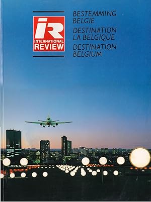 International Review. Destination la Belgique.
