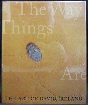 The Way Things Are: The Art of David Ireland